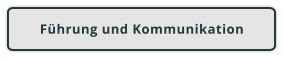 Führung und Kommunikation