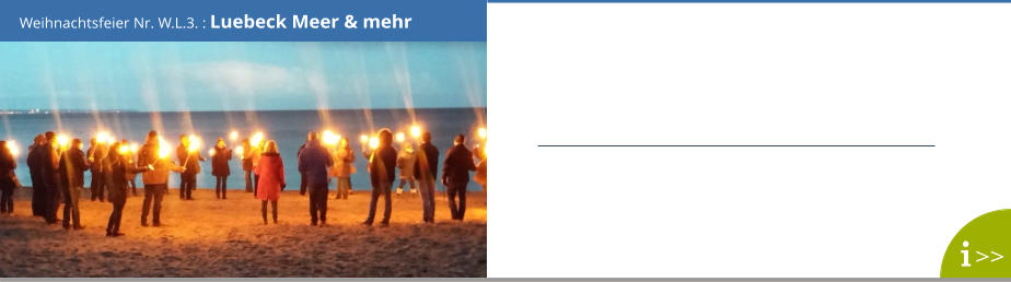 Weihnachtsfeier Nr. W.L.3. : Luebeck Meer & mehr >>