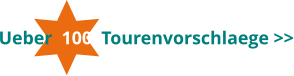 Ueber  100  Tourenvorschlaege >>